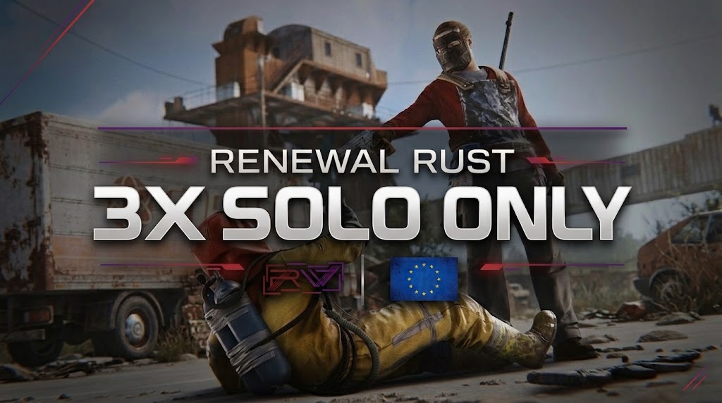 Renewal Rust #2 | 3X Solo Only Banner